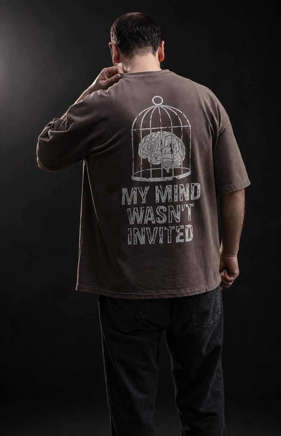 My Mind Wasn’t Invited
 T-Shirt