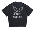 Free. Not Easy. T-Shirt